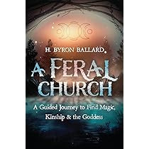 The Feral Church - H. Byron Ballard