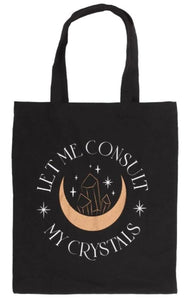 Let Me Consult My Crystals Tote Bag - Lighten Up Shop