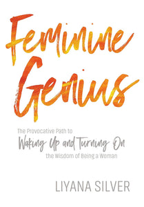 Feminine Genius - LiYana Silver