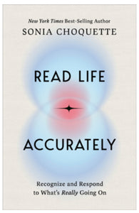 Read Life Accurately - Sonia Choquette