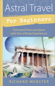 Astral Travel For Beginners - Lighten Up Shop