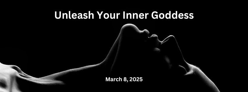 Unleash Your Inner Goddess