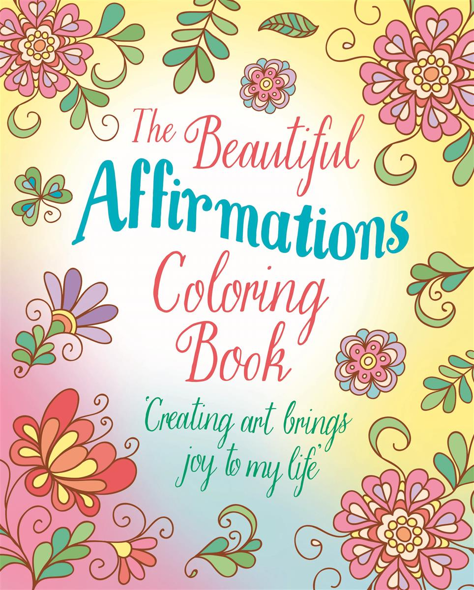 The Beautiful Affirmations Coloring Book
