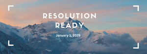 Resolution Ready Workshop