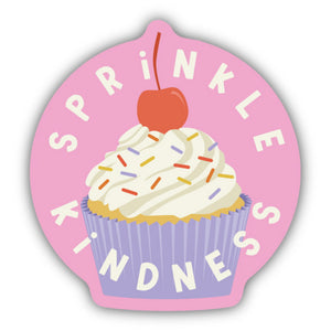 Sprinkle Kindness Cupcake Sticker - Lighten Up Shop