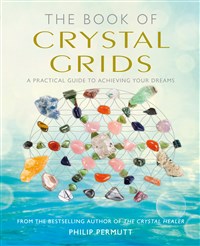 The Book of Crystal Grids - Lighten Up Shop