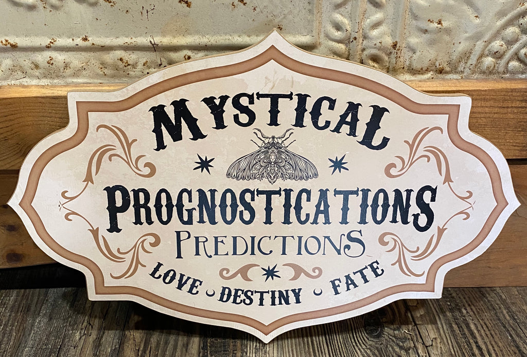 Mystical Prognostications Sign - Lighten Up Shop